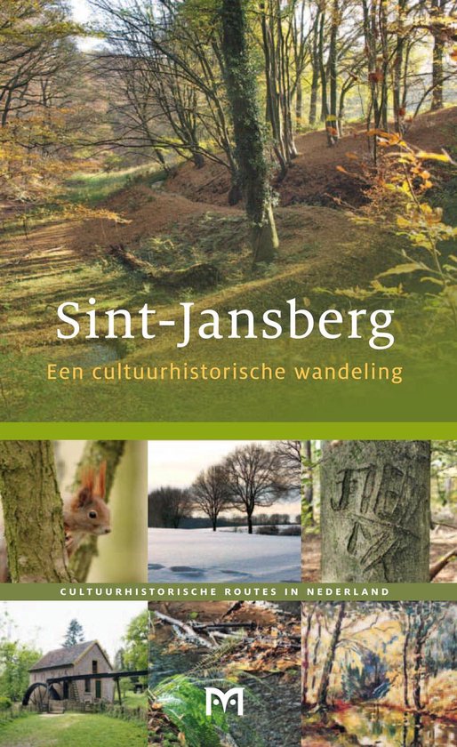 Sint-Jansberg. Een cultuurhistorische wandeling (Matrijs)